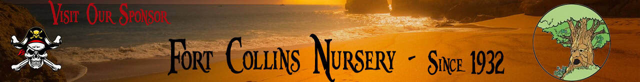 Visit Our Sponsor! Fort Collins Nursery. Since 1932